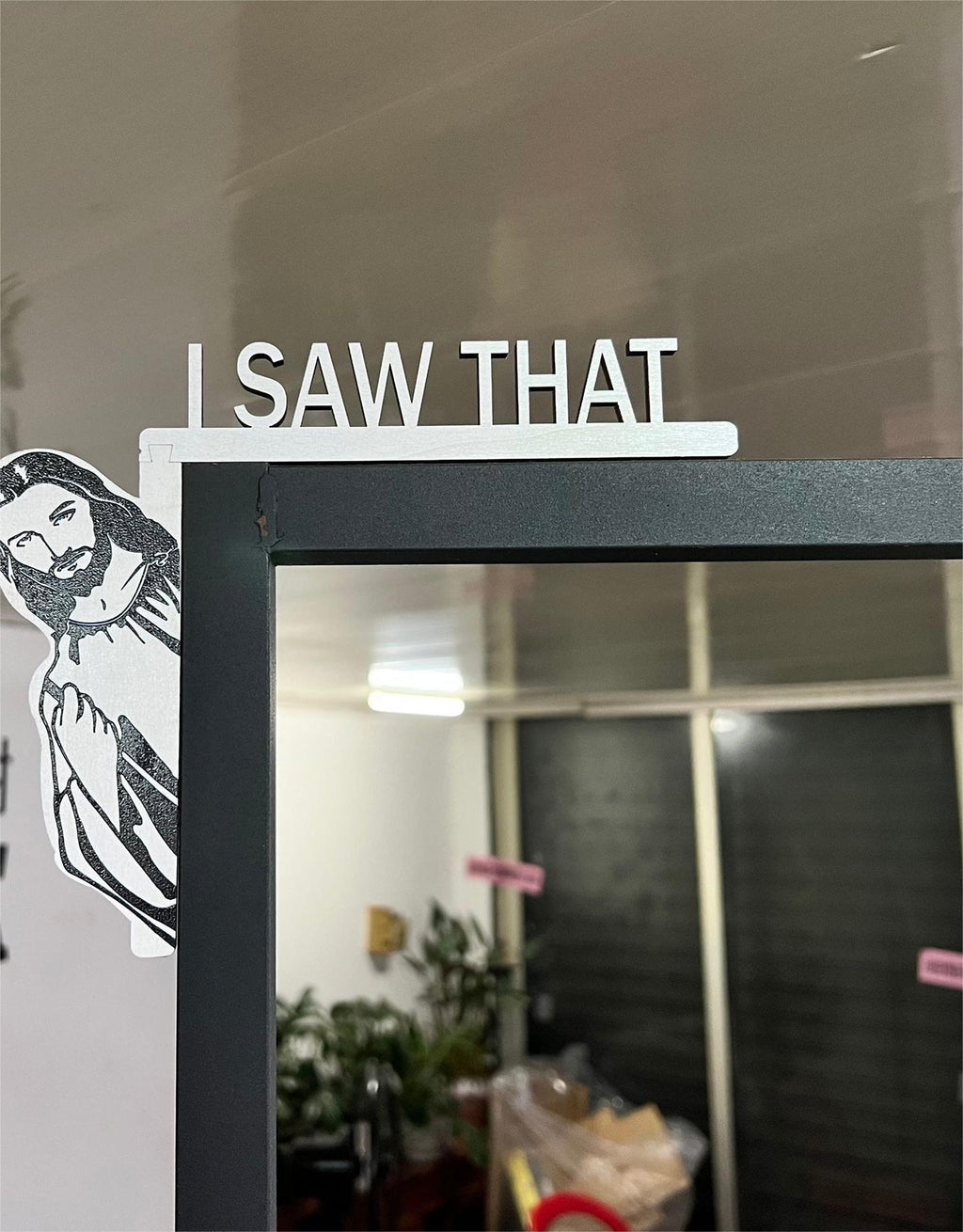 I Saw That Door Sitter Frame Decoration Crafts